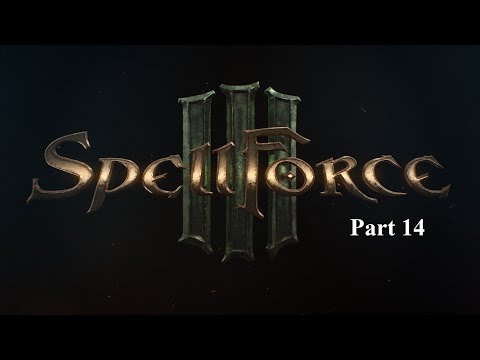 [SpellForce 3] The secret of the Shapers English Gameplay part 14