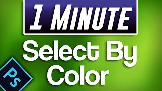 Photoshop - How to Select by Color