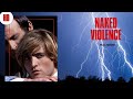 Naked Violence HD I Full Movie