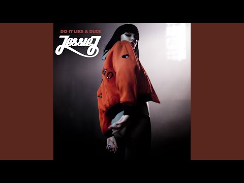 Video thumbnail for Do It Like a Dude (Jakwob Mix)