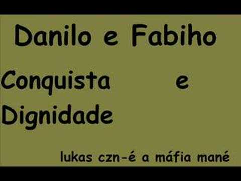 danilo e fabinho-conquista e dignidade
