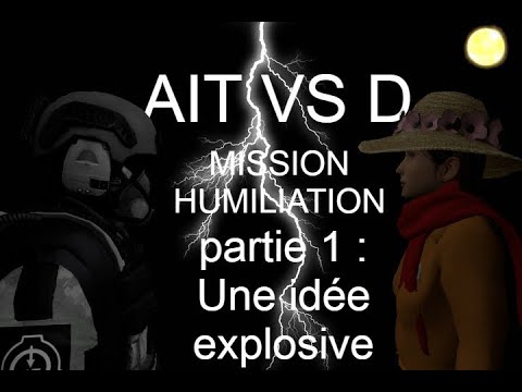 Mission humiliation PARTIE 1 SCP-RP COSMOS