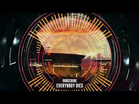 Dubscribe - Everybody Dies | Subsidia