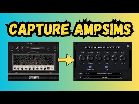 How to Capture Amp Sims with Neural Amp Modeler (for personal use)