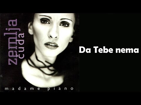 Madame Piano - Da tebe nema  (Audio 2001) HD