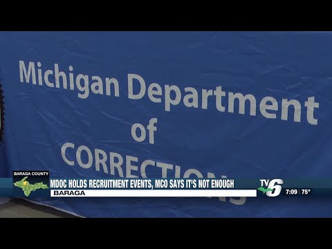MDOC to hold multiple recruitment events as Michigan Corrections Organization calls for pay, reti...