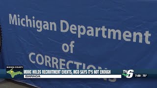 MDOC to hold multiple recruitment events as Michigan Corrections Organization calls for pay, reti...