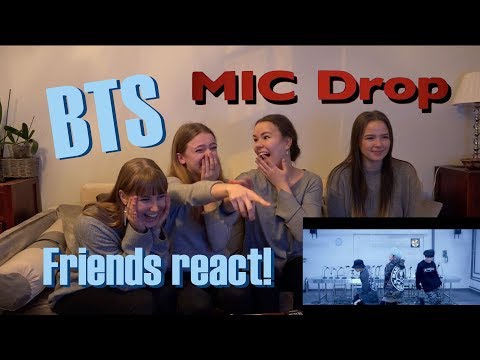 BTS "Mic Drop" (Steve Aoki Remix) Reaction WITH FRIENDS ☆Leiona☆
