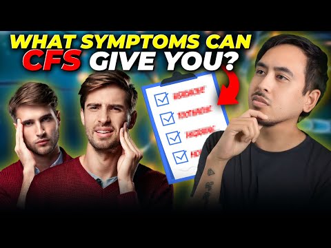 What Symptoms Can CFS Give You? | CHRONIC FATIGUE SYNDROME