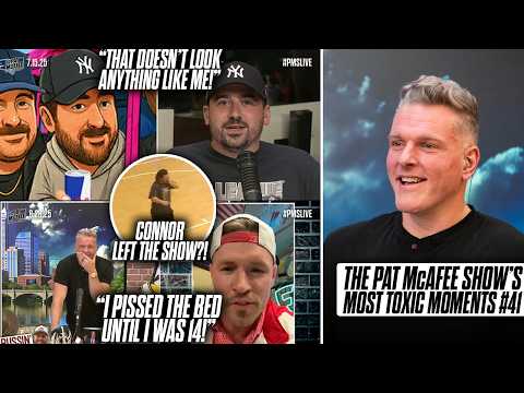 Moments So Toxic Even Boston Connor Had To Leave The Stage?! | Pat McAfee Show Toxic Moments #41