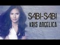 Kris Angelica: Sabi-sabi (Official lyric video ...