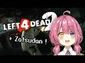 【LEFT4DEAD 2】HOW DO I STREAM AGAIN ????【 HANAORI MIYUKI / 花織みゆき】