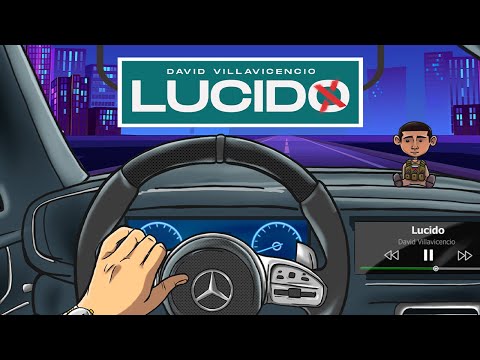 David Villavicencio -  Lucido [Video Lyric]