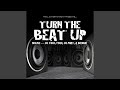 Turn The Beat Up