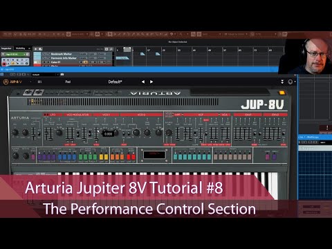 Arturia Jupiter 8V Walkthrough Ep.8 - The Performance Control Section