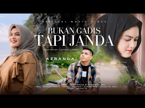 Azranda - Bukan Gadis Tapi Janda ( Official Music Video )