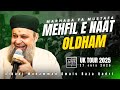 Owais Raza Qadri 27 July 2025 Mehfil E Naat Madina Masjid OLDHAM UK