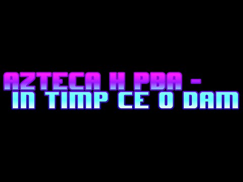 [Upload From SoundCloud]Azteca - Azteca X PBA - In Timp Ce O Dam