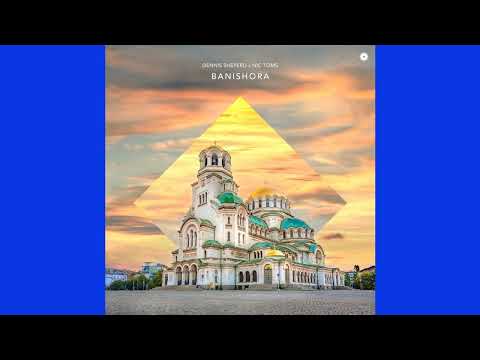 Dennis_sheperd_x_nic_toms_-_banishora_(extended_mix) - 6A - 128.00