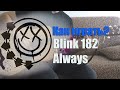 Как играть Blink 182 - Always 
