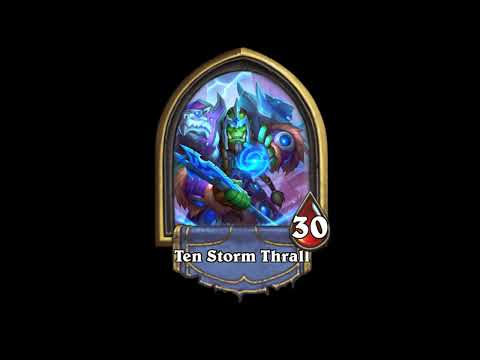Ten Storm Thrall All Hero Quotes - Hearthstone