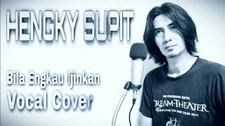 Download lagu Hengky supit - Bila engkau ijinkan || Vocal cover || Wira Dexter mp3 Download lagu Hengky supit - Bila engkau ijinkan || Vocal cover || Wira Dexter mp3