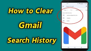 How to Clear Gmail Search History | Delete Gmail Search History on Android