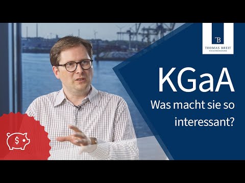 KGaA - Was ist das und was macht sie so interessant? | Thomas Breit Steuerberatung