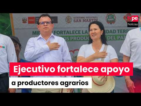 Gobierno anuncia apoyo a agricultores y reafirma compromiso con infraestructura en San Martín