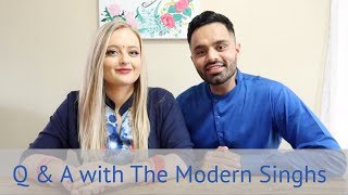 How we fell in love | Q&amp;A | The Modern Singhs