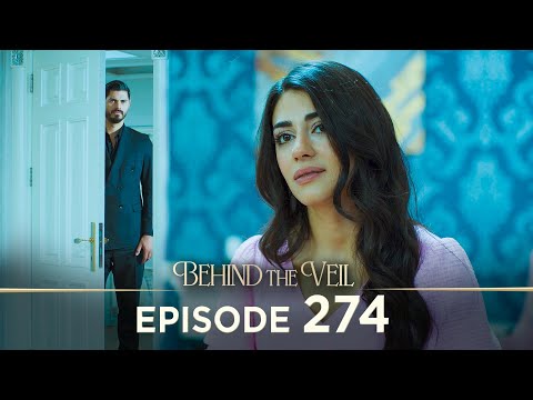Gelin 274.Bölüm | Behind the Veil Episode 274 [ Season 3 ]