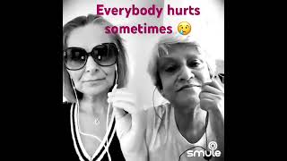 Download lagu Everybody Hurts cover duet with Miss Pat. #smule x #music #cover #shadesofmusic #smule mp3