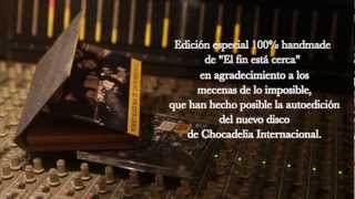 CHOCADELIA INTERNACIONAL- El Fin está cerca ( edición especial ) 2013