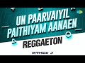 Un Paarvaiyil Paithiyam Aanaen - Reggaeton | Jayam Ravi | Trisha | Unakkum Enakkum | Rithick J