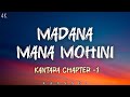 Madana Mana Mohini LYRICS Kantara Chapter 1 Rishab Shetty Rukmini Vijay Prakash Ananya Bhat