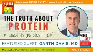 🌟 DR GARTH DAVIS: The Truth About Protein &