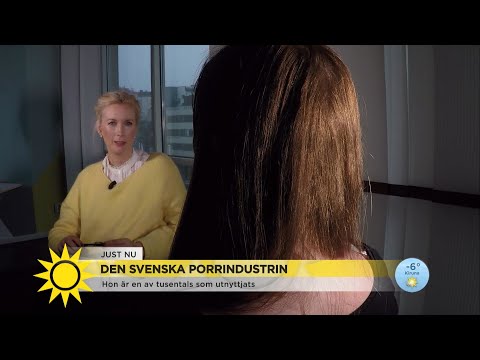 Den svenska porrindustrin granskas: ”Tusentals kvinnor utnyttjas” - Nyhetsmorgon (TV4)