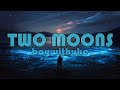 boywithuke - Two Moons 1 Hour