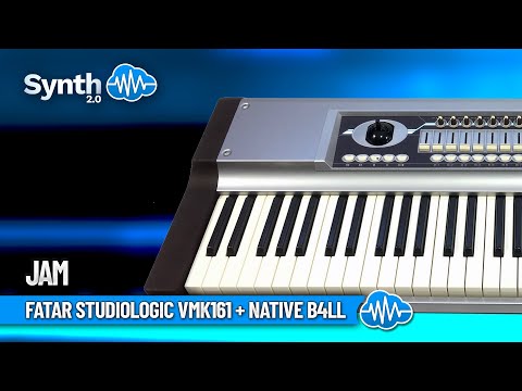 FATAR STUDIOLOGIC VMK161 + NATIVE B4LL | Jam