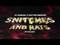 21 Savage X Metro Boomin Snitches Rats Interlude And Song COMBINED VERSION