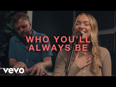 Thumbnail for Who You'll Always Be video