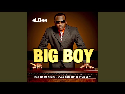 Big Boy Feat. Olu Maintain, Oladele, Banky W