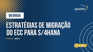 Estratégias de migração do ECC para o S/4HANA