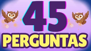 🧠 45 PERGUNTAS de CONHECIMENTOS GERAIS | Aceita o desafio? 🔥| QUIZ