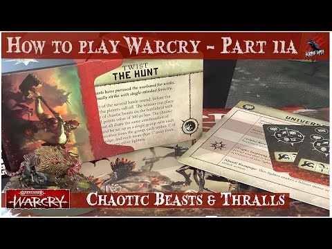 HOW TO PLAY WARCRY - PART 11A CHAOTIC BEASTS & THRALLS  - Warhammer Warcry Core Rules & Catacombs