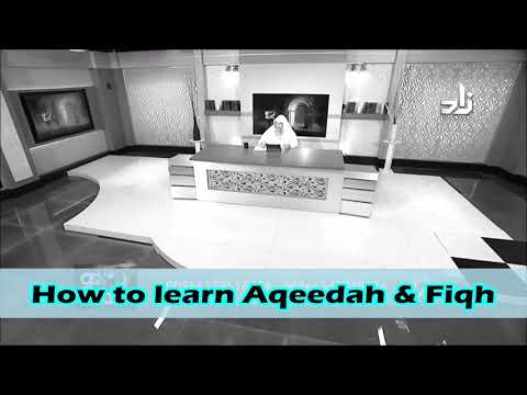 How to learn Aqeedah & Fiqh? - Assim al hakeem