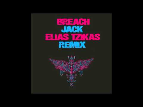 Breach - Jack (Elias Tzikas Remix)