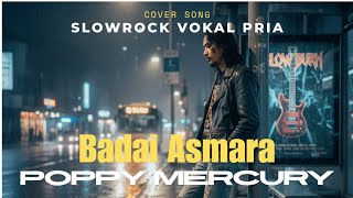 Download lagu Badai Asmara - Poppy Mercury | Vokal Pria Original Slowrock Nuansa Era 90s mp3