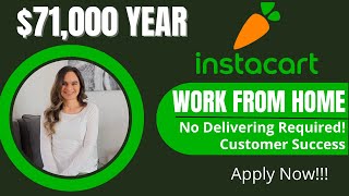 INSTACART $71,000 To $95,000 Year Customer Success Associate Remote Work From Ho