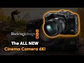 Introducing the ALL-NEW Cinema Camera 6K From Blackmagic Design!